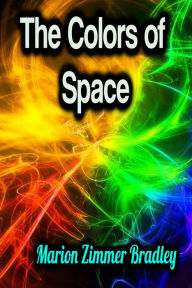 Title: The Colors of Space, Author: Marion Zimmer Bradley