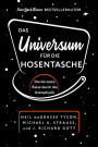 Das Universum für die Hosentasche: Die kürzeste Reise durch die Astrophysik