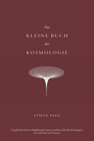 Title: Das kleine Buch der Kosmologie, Author: Lyman Page