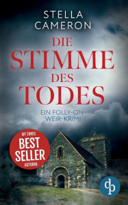 Title: Die Stimme des Todes, Author: Stella Cameron