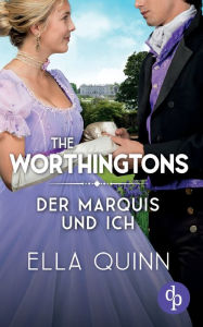 Title: Der Marquis und ich, Author: Ella Quinn