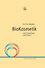 Bio Kosmetik: Aus Forschung und Praxis