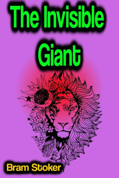 The Invisible Giant