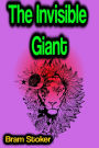 The Invisible Giant