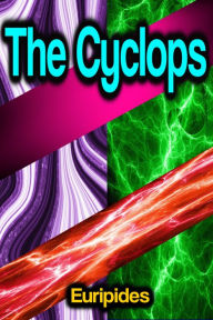 Title: The Cyclops, Author: Euripides