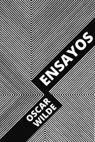 Title: Ensayos, Author: Oscar Wilde