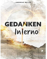 Title: Gedankeninferno, Author: Andreas Meyer