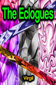 Title: The Eclogues, Author: Virgil