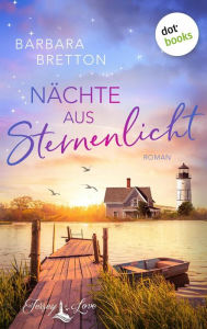 Title: Nächte aus Sternenlicht: Roman Jersey Love, Band 1 - Cozy Romance am Meer, Author: Barbara Bretton