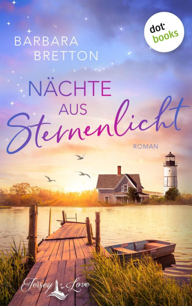 N chte aus Sternenlicht: Roman Jersey Love, Band 1 - Cozy Romance am Meer