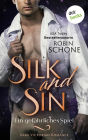 Silk and Sin - Ein gefährliches Spiel: Dark Victorian Romance Silk and Sin 2 - Ein sinnliches Lese-Highlight der USA Today Bestsellerautorin