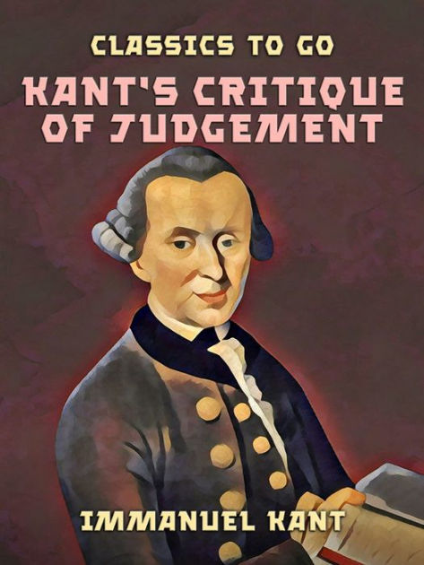 Kant's Critique Of Judgement By Immanuel Kant, Paperback | Barnes & Noble®