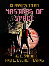 Title: Masters of Space, Author: E. E. Smith