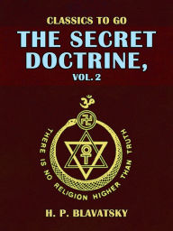 Title: The Secret Doctrine, Vol. 2, Author: H. P. Blavatsky