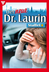Title: E-Book 71-80: Der neue Dr. Laurin Staffel 8 - Arztroman, Author: Viola Maybach