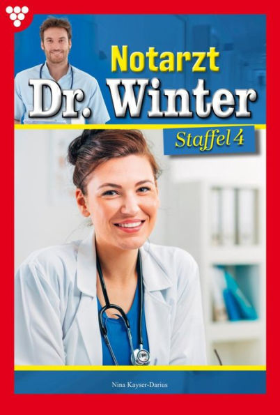 E-Book 31-40: Notarzt Dr. Winter Staffel 4 - Arztroman