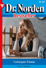 Verborgene Träume: Dr. Norden Bestseller 427 - Arztroman