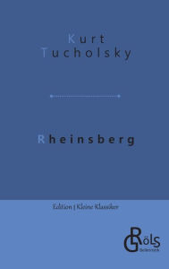 Title: Rheinsberg, Author: Kurt Tucholsky