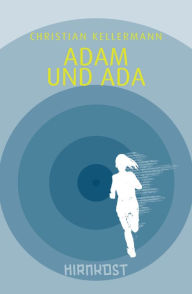 Title: Adam und Ada, Author: Christian Kellermann