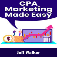 Title: Cpa Marketing Made Easy, Author: Jeff Walker