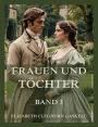 Frauen und Töchter: Eine Alltagsgeschichte, Band 3