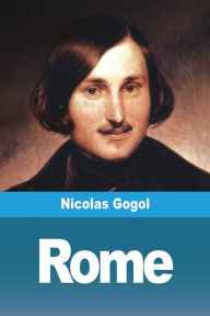 Title: Rome, Author: Nicolas Gogol