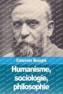 Humanisme, sociologie, philosophie