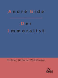 Title: Der Immoralist, Author: André Gide