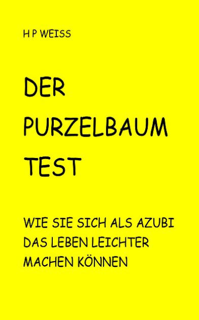 Der Purzelbaumtest Wie Sie Sich Als Azubi Das Leben Leichter Machen