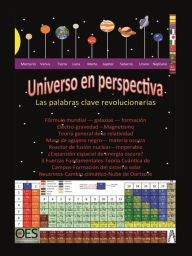 Title: Universo en perspectiva: revelación definitiva de la cosmovisión, Author: Otto Ewald Heinrich Helmi Schulz