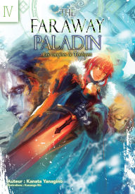 Title: The Faraway Paladin: Les compères de Torchport, Author: Kanata Yanagino