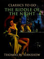 The Riddle of the Night