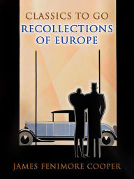 Title: Recollections of Europe, Author: James Fenimore Cooper
