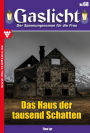 Das Haus der tausend Schatten: Gaslicht 68