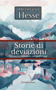 Title: Storie di deviazioni, Author: Hermann Hesse