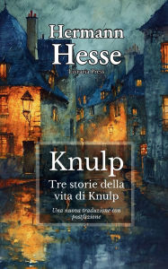 Title: Knulp: edizione italiana:, Author: Hermann Hesse