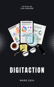 Title: DIGITACTION: Stratégies et Outils pour un Marketing Digital Performan, Author: Zin-eddine chebri
