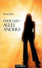 Ende Gut - Alles Anders