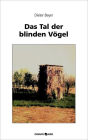 Das Tal Der Blinden V Gel