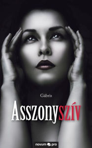 Title: Asszonyszív, Author: Gábris