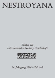 Title: Nestroyana: 34. Jahrgang 2014 - Heft 1/2, Author: Internationale Nestroy-Gesellschaft