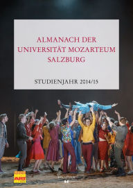Title: Almanach der Universität Mozarteum Salzburg: Studienjahr 2014/15, Author: Siegfried Mauser