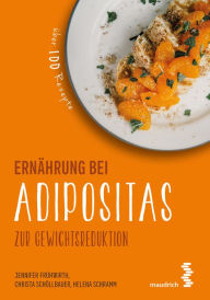 Title: Ernährung bei Adipositas: zur Gewichtsreduktion, Author: Jennifer Frühwirth
