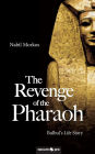 The Revenge of the Pharaoh