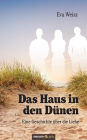 Das Haus in Den Dunen