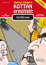 Title: Kottan ermittelt: Entführung: Kottan Comic Nr. 7, Author: Helmut Zenker