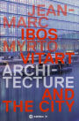 IBOS VITART: Architecture And The City: Works and Projects 1990?2013