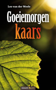 Title: Goeiemorgen kaars, Author: Leo van der Weele