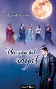 Title: Unexpected royal, Author: Miguel Guidée