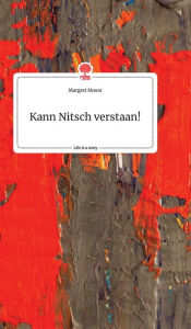 Title: Kann Nitsch verstaan!. Life is a Story - story.one, Author: Margret Moser